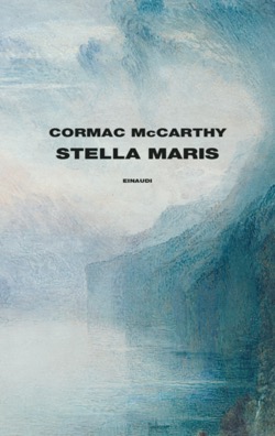 Stella Maris – Cormac McCarthy